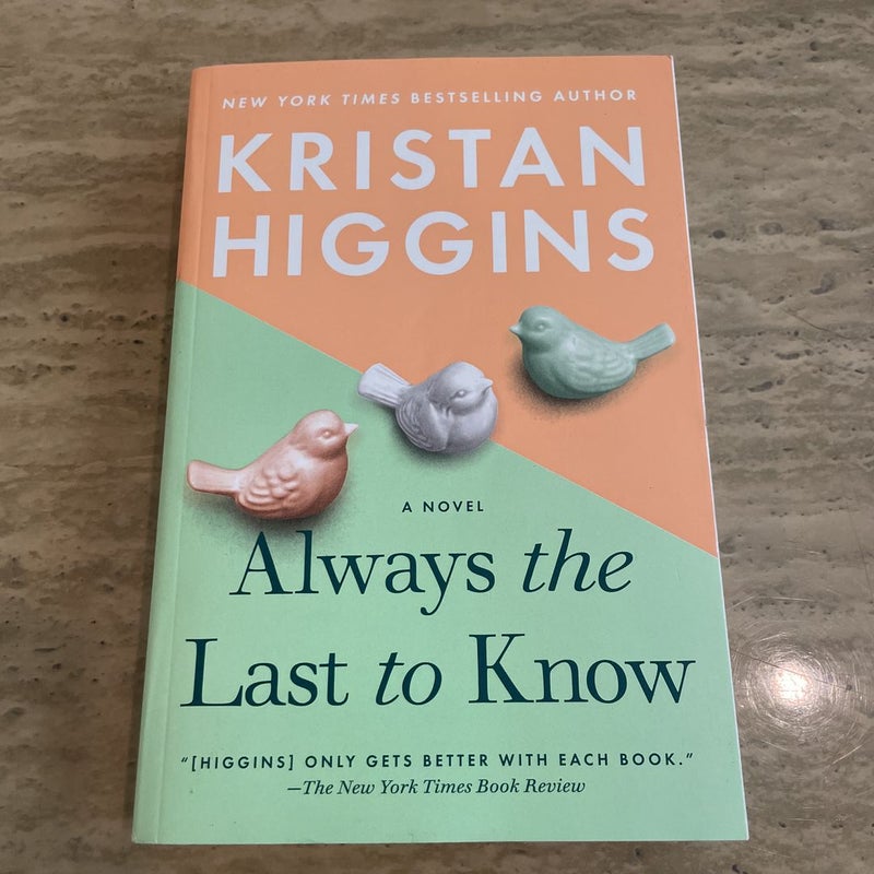 Always the Last to Know
