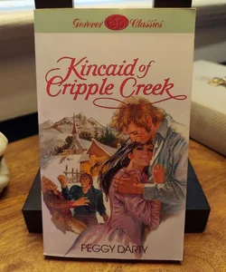 Kincaid of Cripple Creek