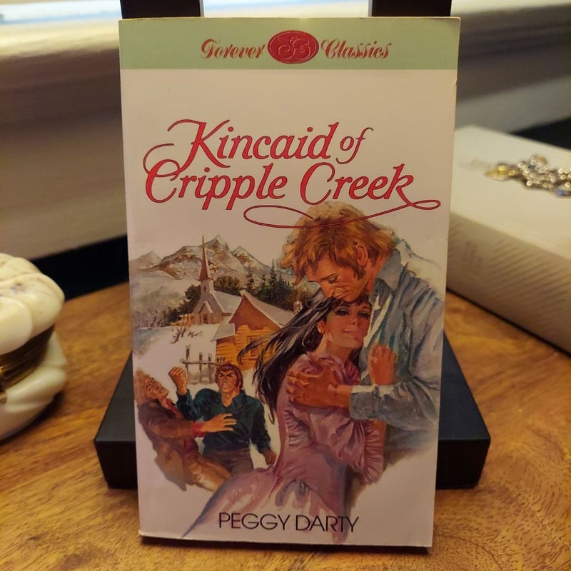 Kincaid of Cripple Creek