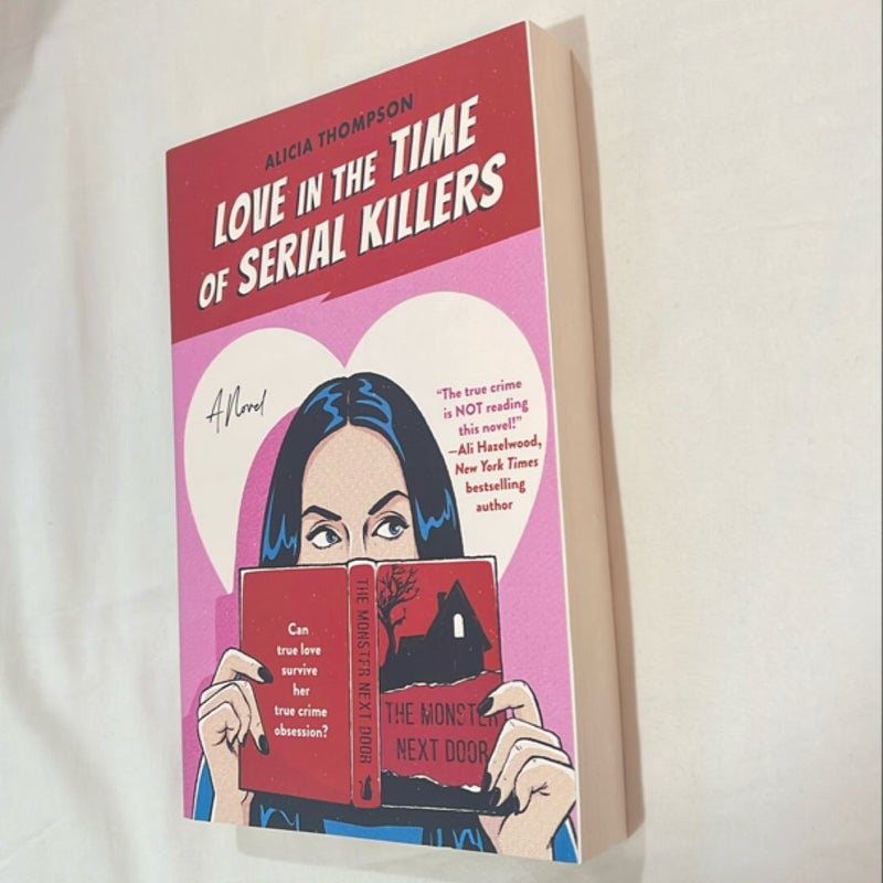 Love in the Time of Serial Killers (COMPLETELY NEW)