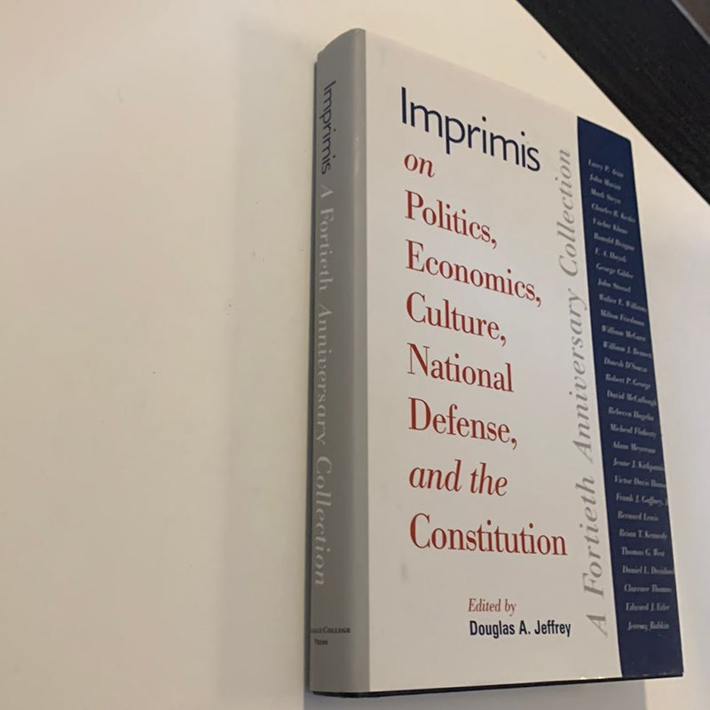 Imprimis on Politics, Economics, Culture, National Defense, and the Constitution