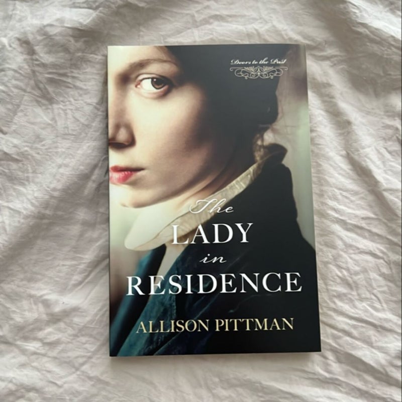 The Lady in Residence