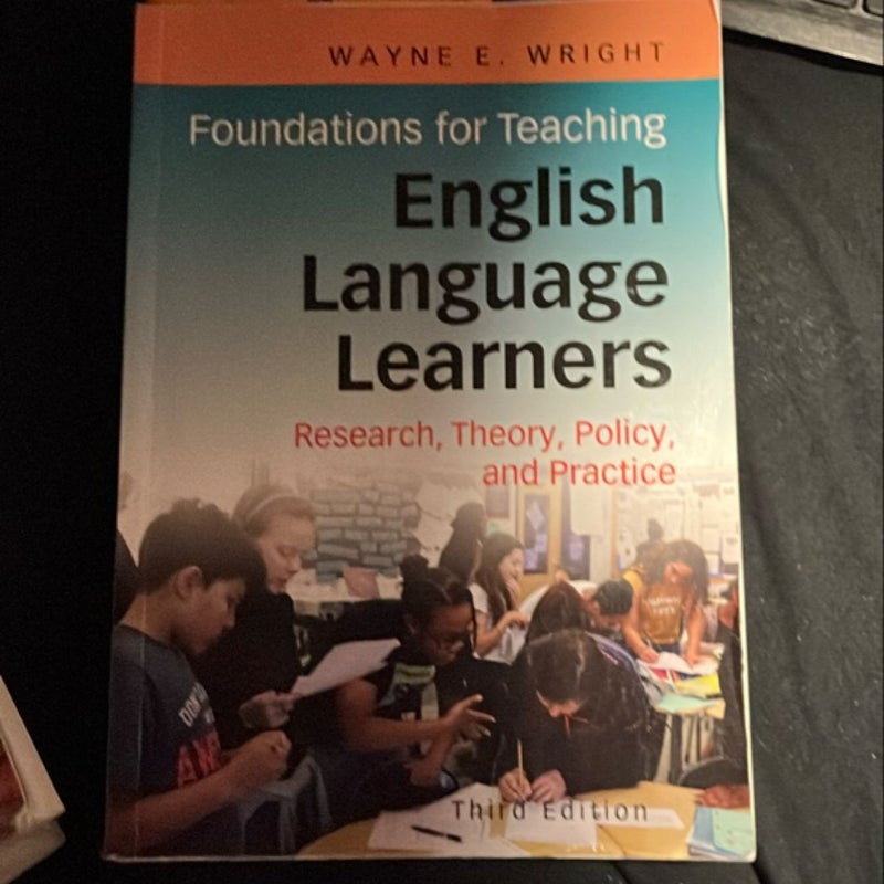 Foundations for Teaching English Language Learners
