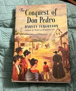 The Conquest of Don Pedro