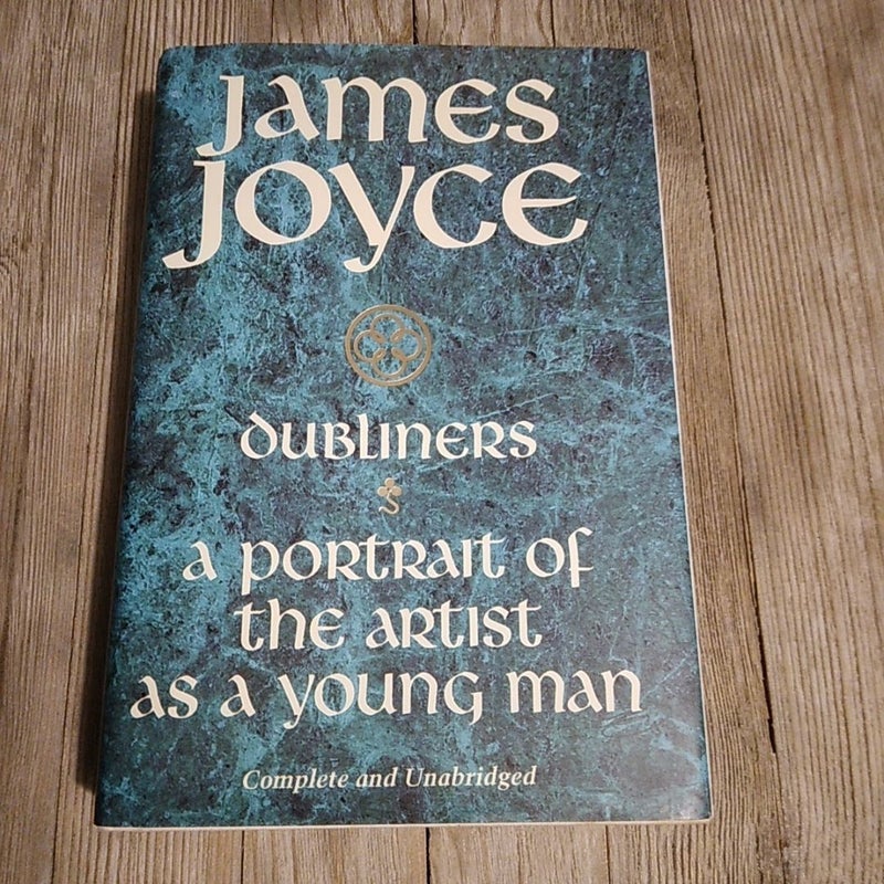 Dubliners & A Portrait Of The Artist As A Young Man 