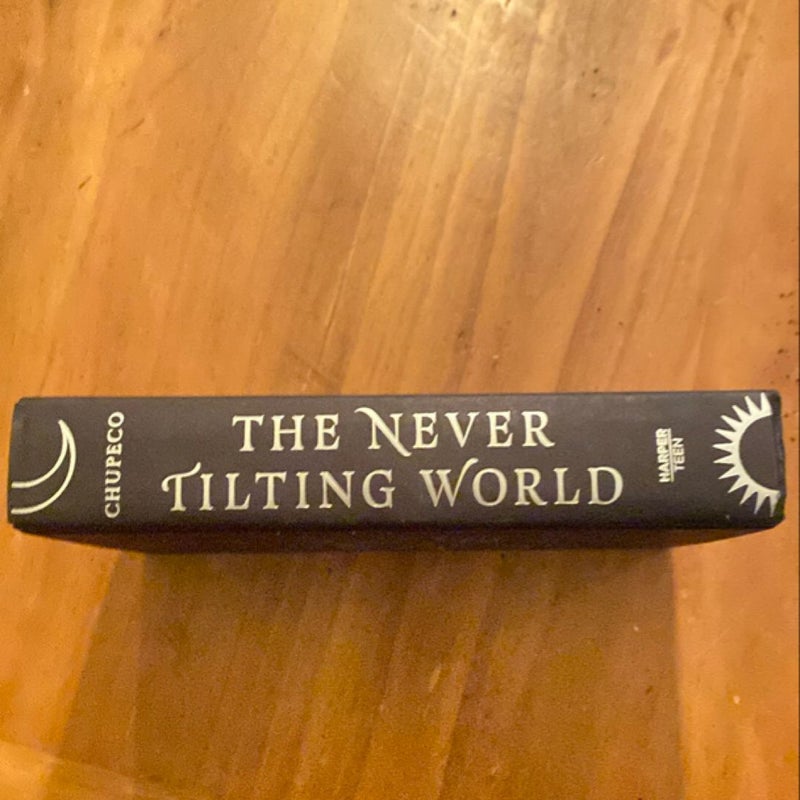 The Never Tiliting World