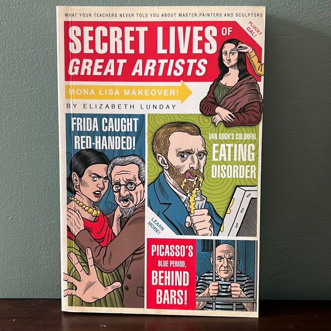 Secret Lives of Great Artists