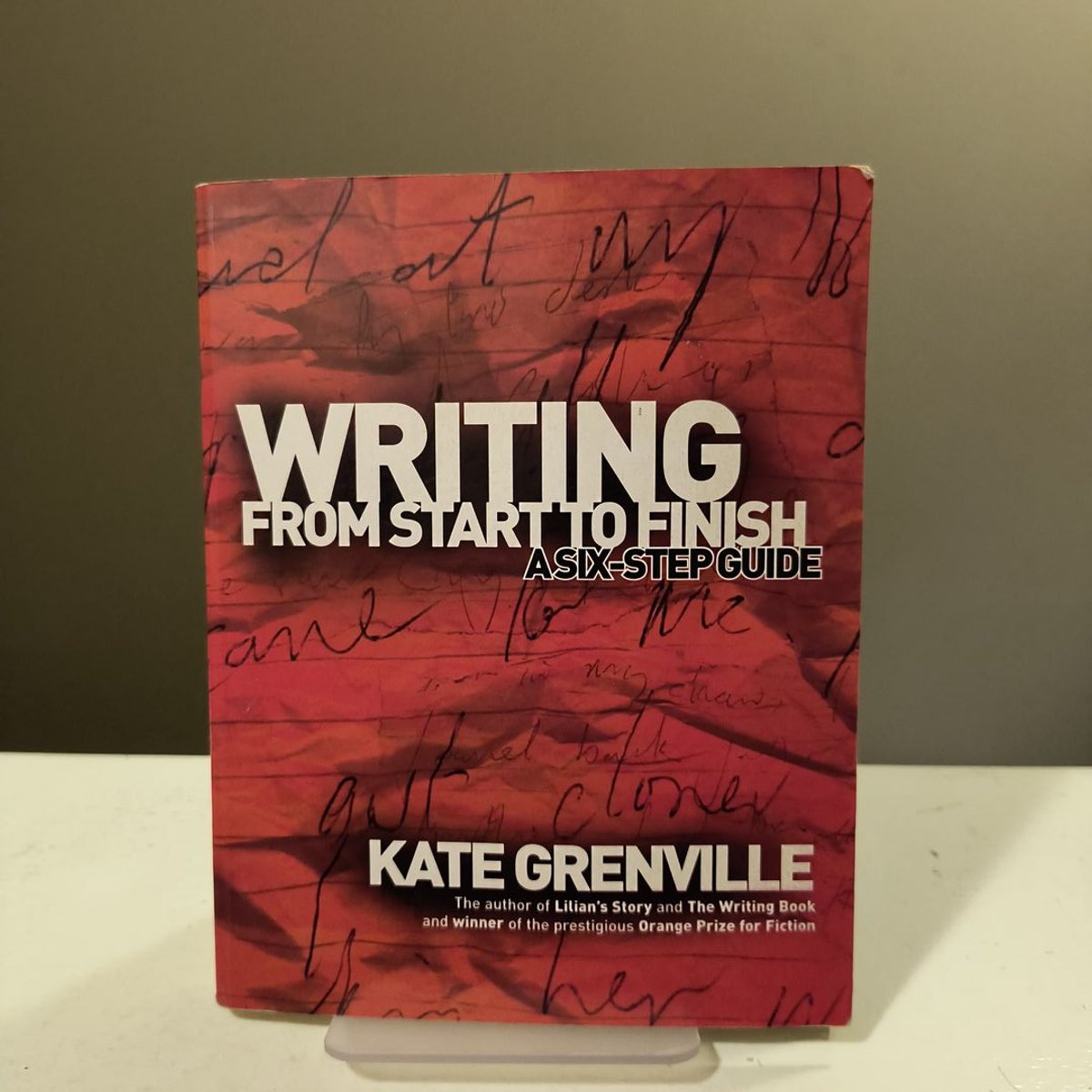 Writing from Start to Finish by Kate Grenville, Paperback | Pangobooks