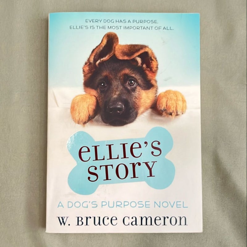 Ellie’s Story (A dogs purpose novel