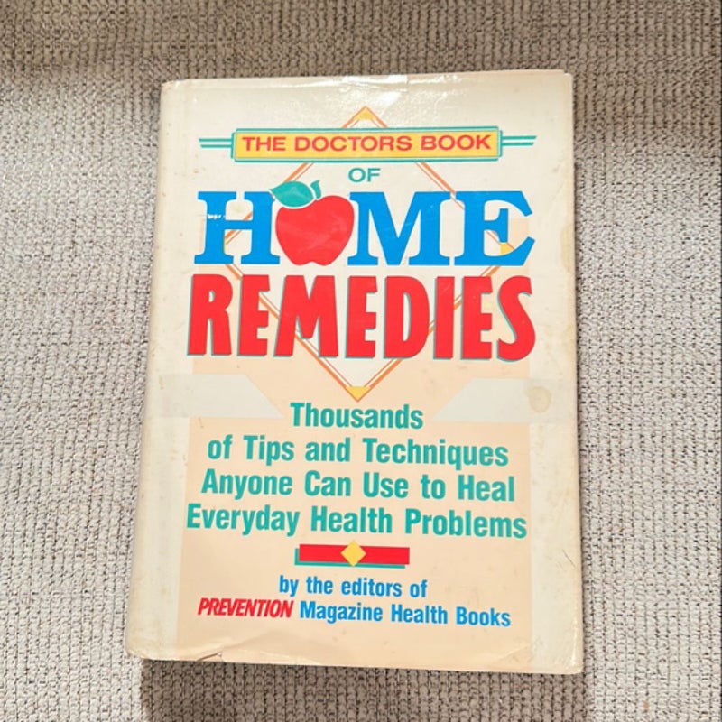 The Doctor's Book of Home Remedies