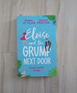 Eloise and the Grump Next Door