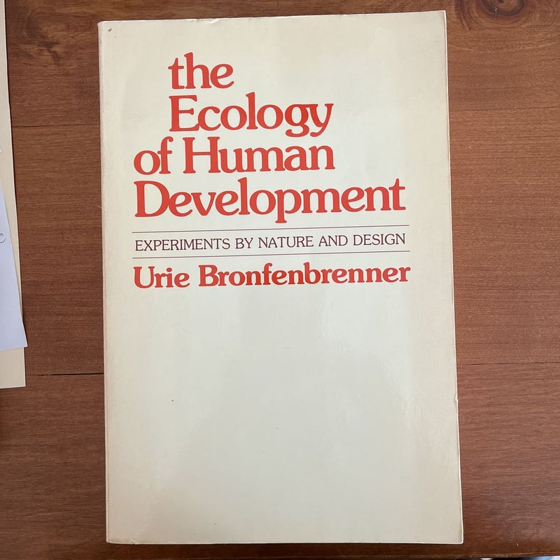 The Ecology of Human Development