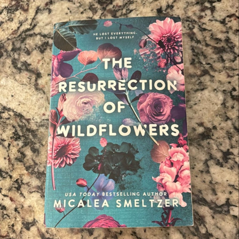 The Resurrection of Wildflowers