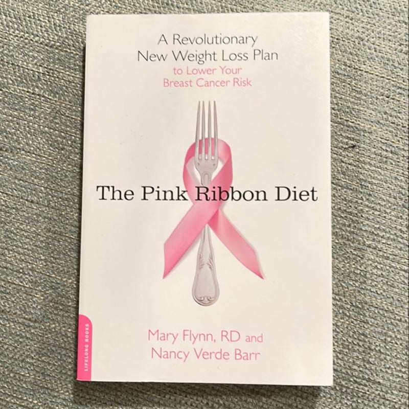 The Pink Ribbon Diet