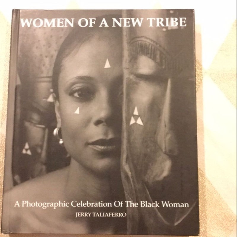 Women Of A New Tribe