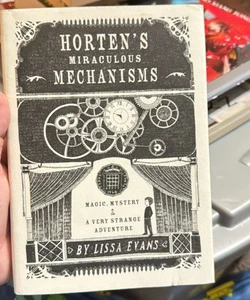 Horten's Miraculous Mechanisms