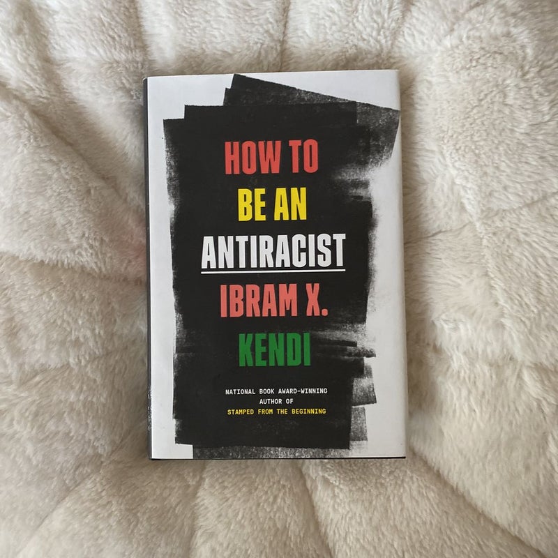 How to Be an Antiracist