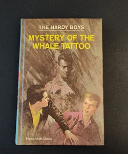 Hardy Boys 47: Mystery of the Whale Tattoo