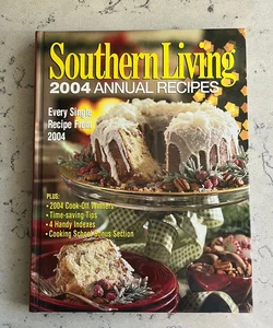 Southern Living 2004 Annual Recipes