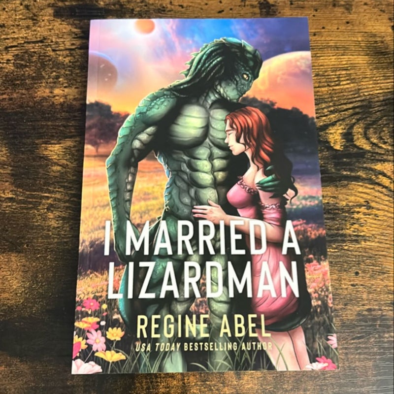 I Married A Lizardman (Renegade Romance SE)
