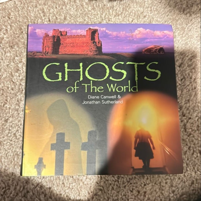 Ghosts of the World