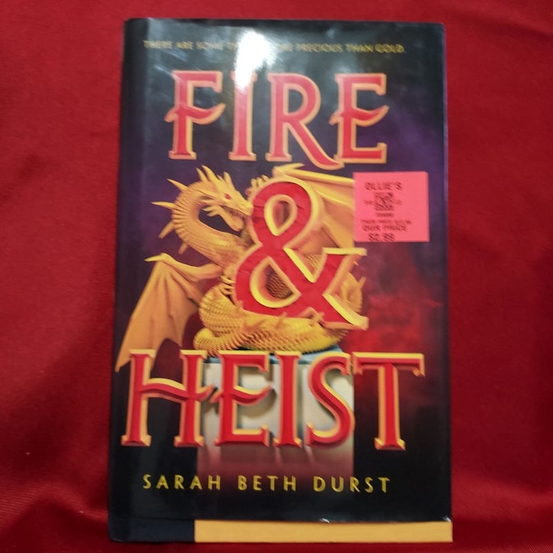 Fire and Heist