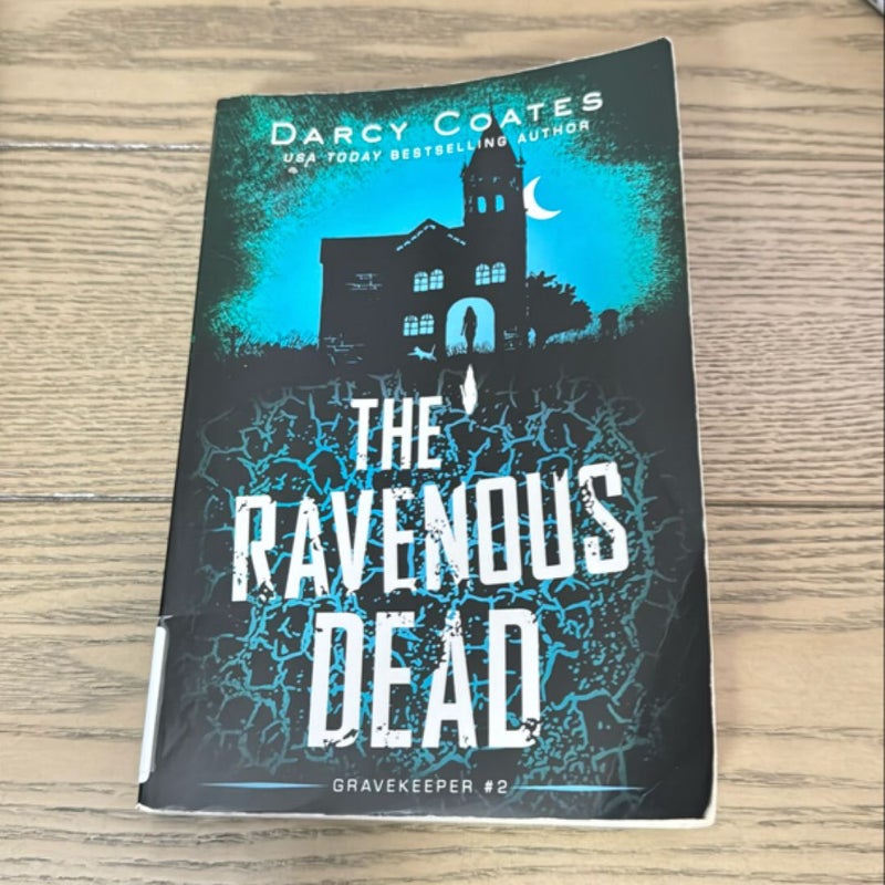 The Ravenous Dead