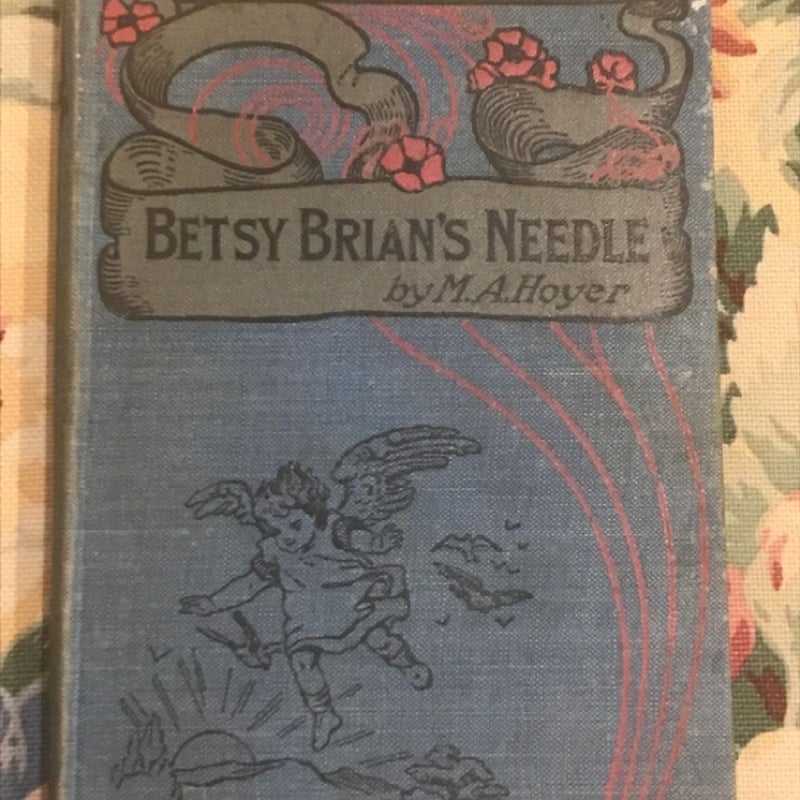 Betsy Brian’s Needle