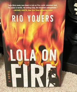 Lola on Fire