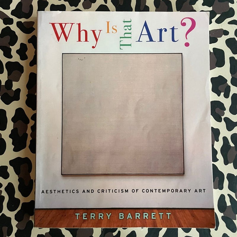 Why Is That Art? by Terry Barrett, Paperback Pangobooks