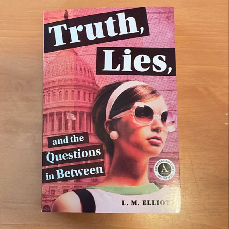 Truth, Lies, and the Questions in Between