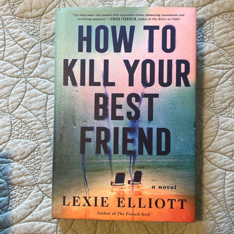 How to Kill Your Best Friend