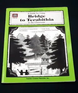 A Guide for Using Bridge to Terabithia in the Classroom