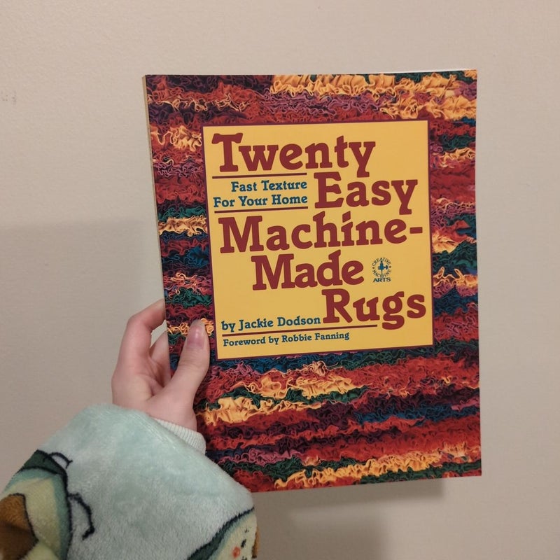 Twenty Easy Machine-Made Rugs