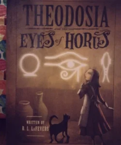 Theodosia #3- Theodosia and the Eyes of Horus