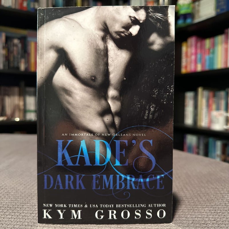 Kade's Dark Embrace