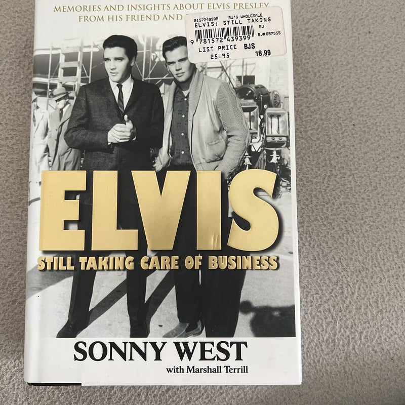 Elvis: Still Taking Care of Business