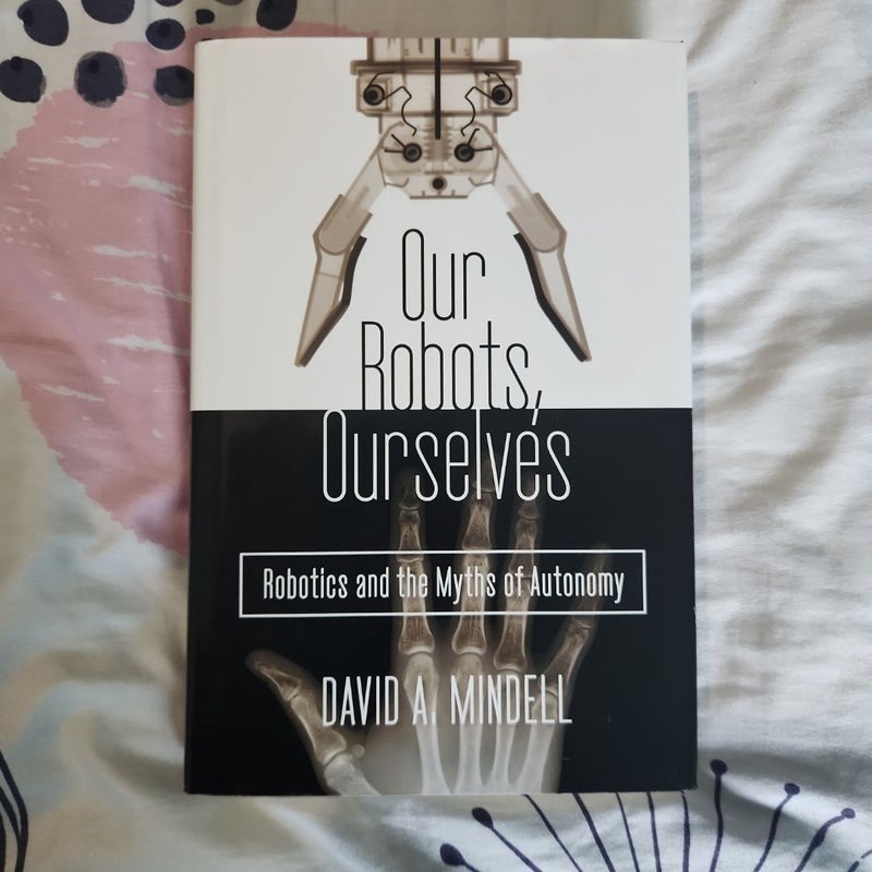 Our Robots, Ourselves
