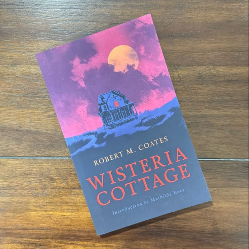 Wisteria Cottage (Valancourt 20th Century Classics)