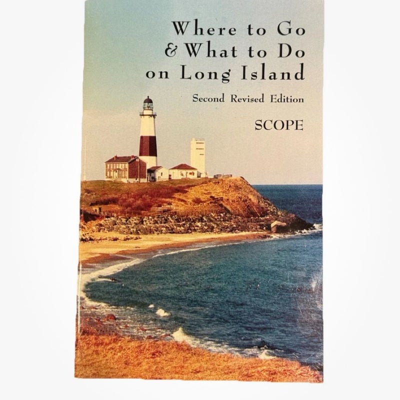 Where to Go and What to Do on Long Island
