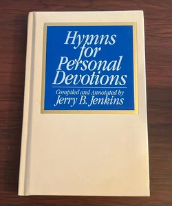 Hymns for Personal Devotions