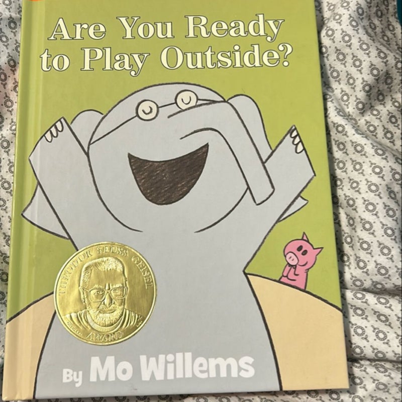 Are You Ready to Play Outside? (an Elephant and Piggie Book)