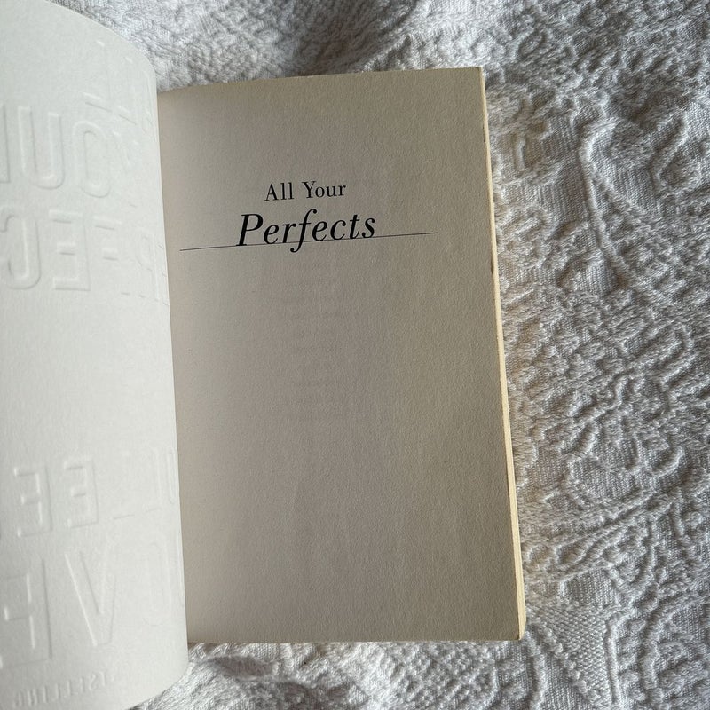 All Your Perfects