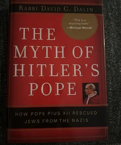 The Myth of Hitler’s Pope