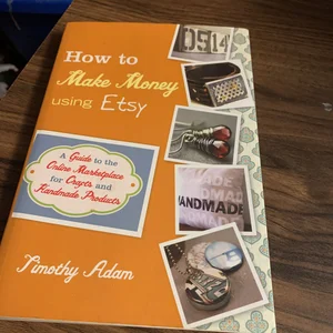 How to Make Money Using Etsy