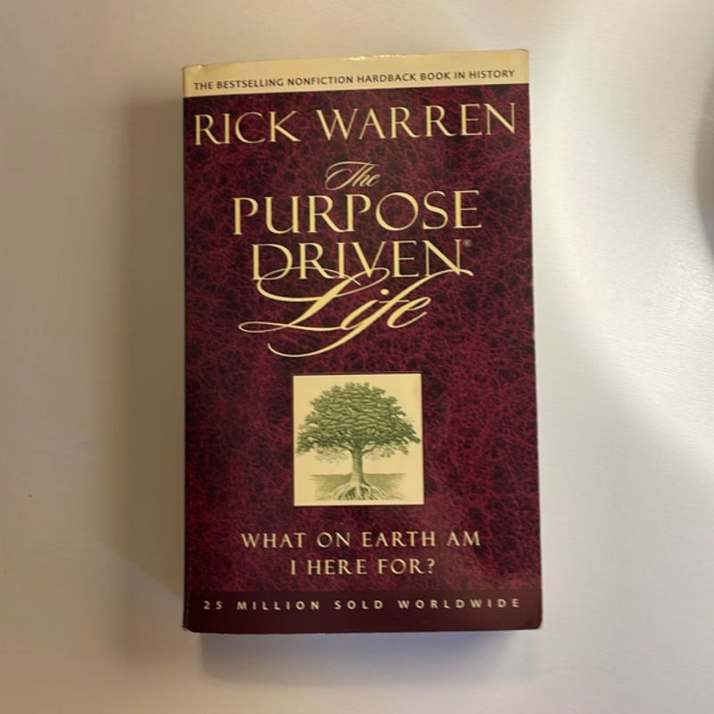 The Purpose Driven Life
