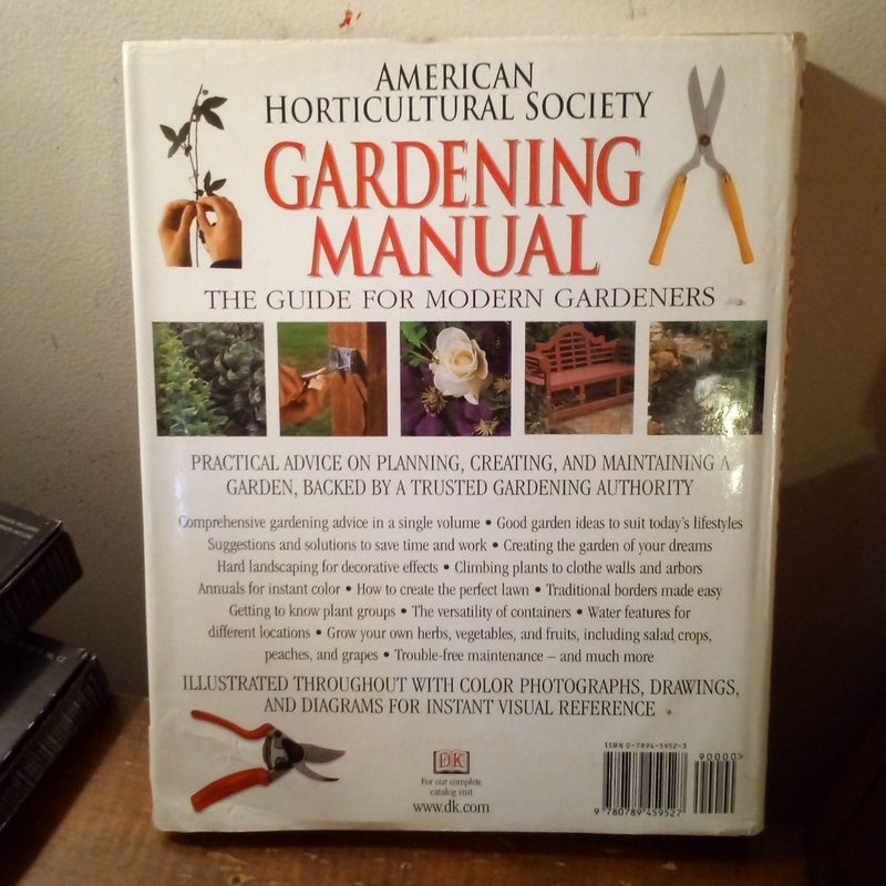The American Horticultural Society Gardening Manual