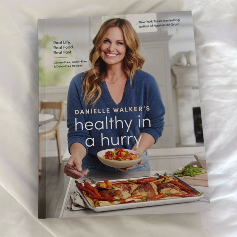 Danielle Walker's Healthy in a Hurry