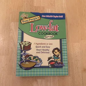 Busy People's Low-Fat Cookbook