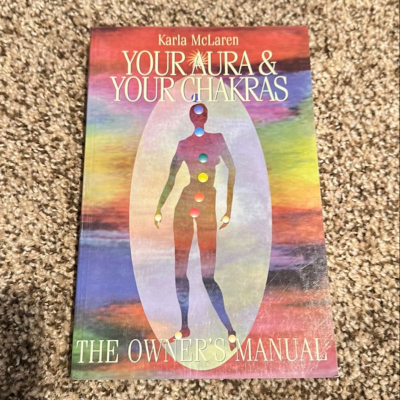 Your Aura and Your Chakras